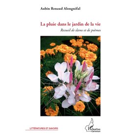 La pluie dans le jardin de la vie