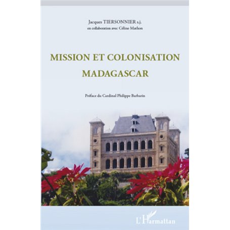 Mission et colonisation Madagascar