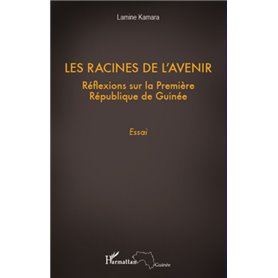 Les racines de l'avenir