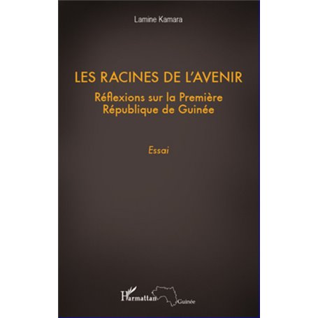 Les racines de l'avenir