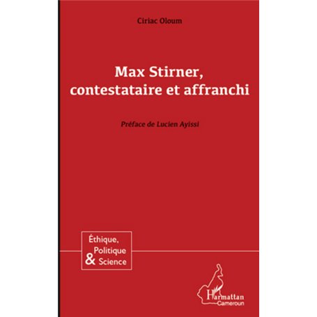 Max Stirner, contestataire et affranchi