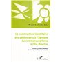 La construction identitaire des adolescents à l'épreuve du communautarisme à l'Ile Maurice