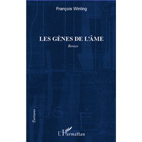 Les gènes de l'âme