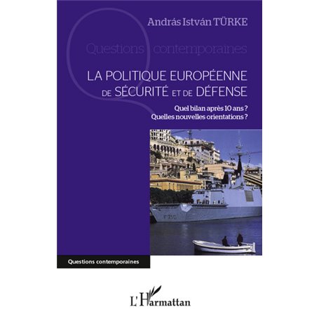 La politique européenne de sécurité et de défense