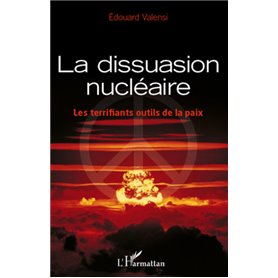 La dissuasion nucléaire