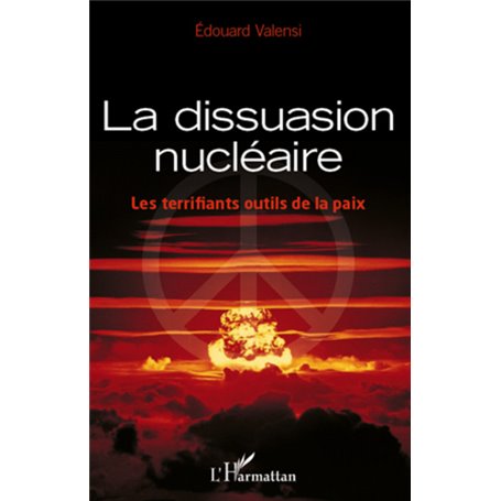 La dissuasion nucléaire