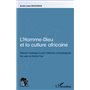 L'Homme-Dieu et la culture africaine