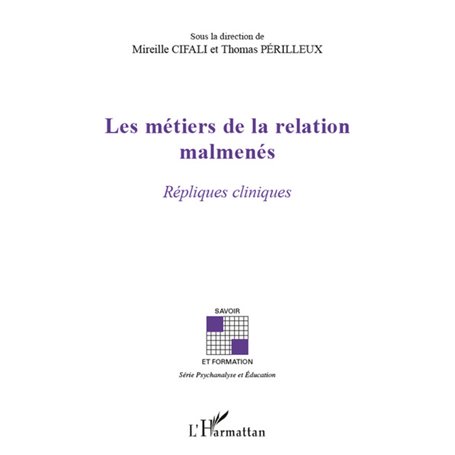 Les métiers de la relation malmenés