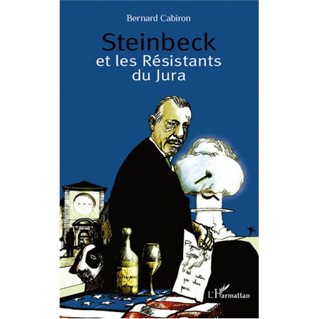 Steinbeck et les Résistants du Jura