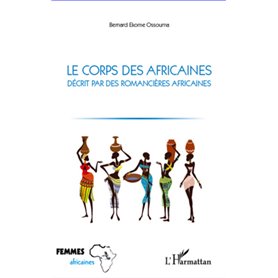 Le corps des africaines décrit par des romancières africaines