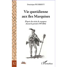 Vie quotidienne aux îles Marquises