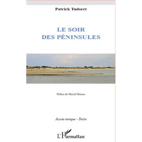 Le soir des péninsules