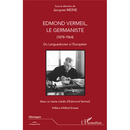 Edmond Vermeil, le germaniste (1878-1964)