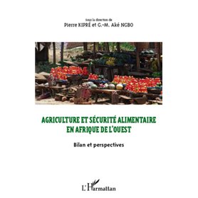 Agriculture et sécurité alimentaire en Afrique de l'ouest