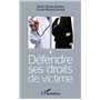 Défendre ses droits de victime