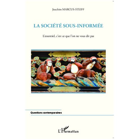 La société sous-informée