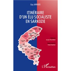 Itinéraire d'un élu socialiste en Sarkozie