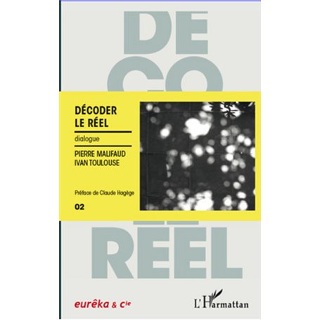 Décoder le réel