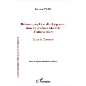 Réforme, emploi et développement dans les systèmes éducatifs