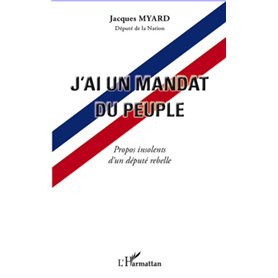 J'ai un mandat du peuple