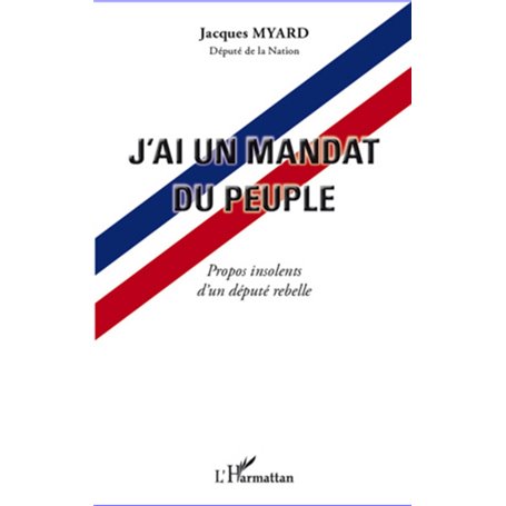 J'ai un mandat du peuple