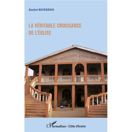 La véritable croissance de l'église