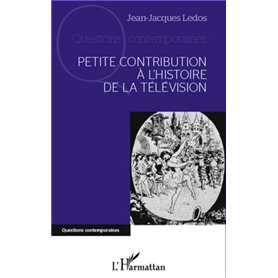 Petite contribution à l'histoire de la télévision