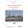 Qatar, une Education City