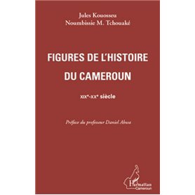 Figures de l'histoire du Cameroun