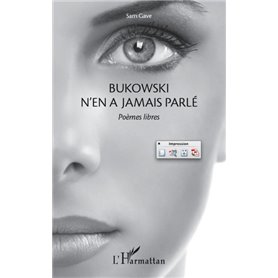 Bukowski n'en a jamais parlé