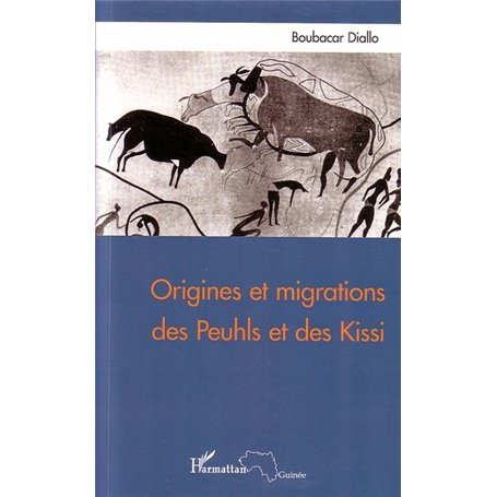 Origines et migrations des Peuhls et des Kissi