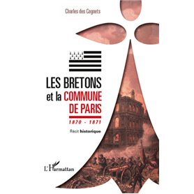 Les Bretons et la Commune de Paris 1870 - 1871