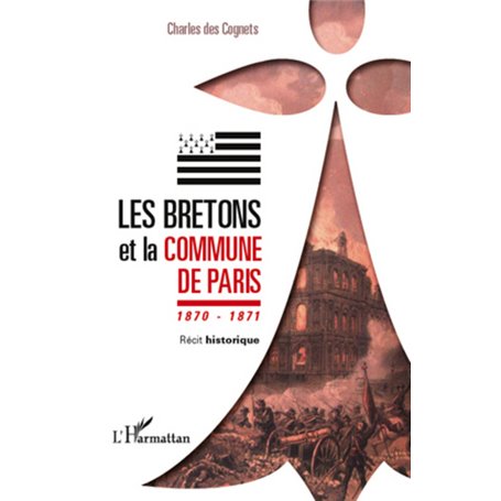 Les Bretons et la Commune de Paris 1870 - 1871