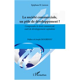 La société commerciale un pôle de développement ?