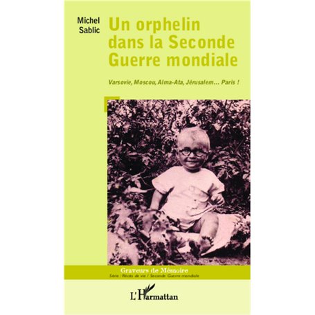 Un orphelin dans la Seconde Guerre mondiale