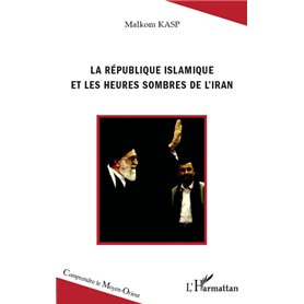 La République islamique et les heures sombres de l'Iran