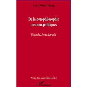 De la non-philosophie aux non-politiques