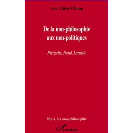 De la non-philosophie aux non-politiques