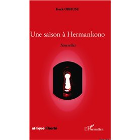 Une saison à Hermankono