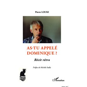 As-tu appelé Dominique ?