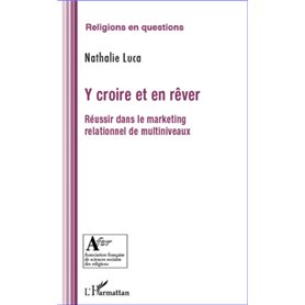 Y croire et en rêver