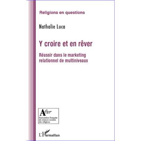 Y croire et en rêver