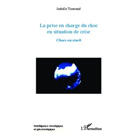 La prise en charge du choc en situation de crise