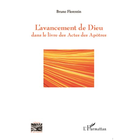 L'avancement de Dieu dans le livre des Actes des Apôtres