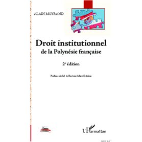 Droit institutionnel de la Polynésie française (2e édition)
