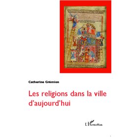 Les religions dans la ville d'aujourd'hui