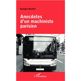 Anecdotes d'un machiniste parisien