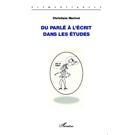 Du parlé à l'écrit dans les études