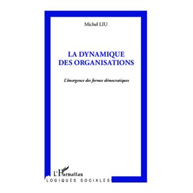 La dynamique des organisations