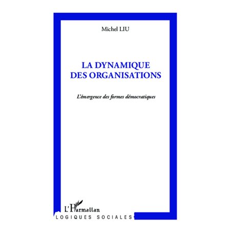 La dynamique des organisations